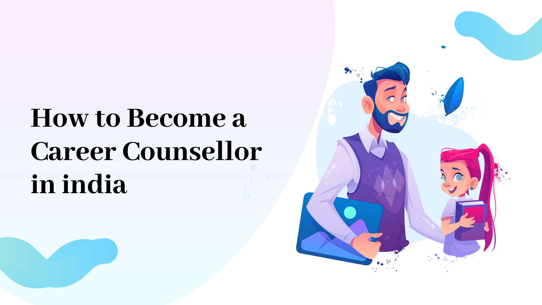 How to become a career counsellor in india